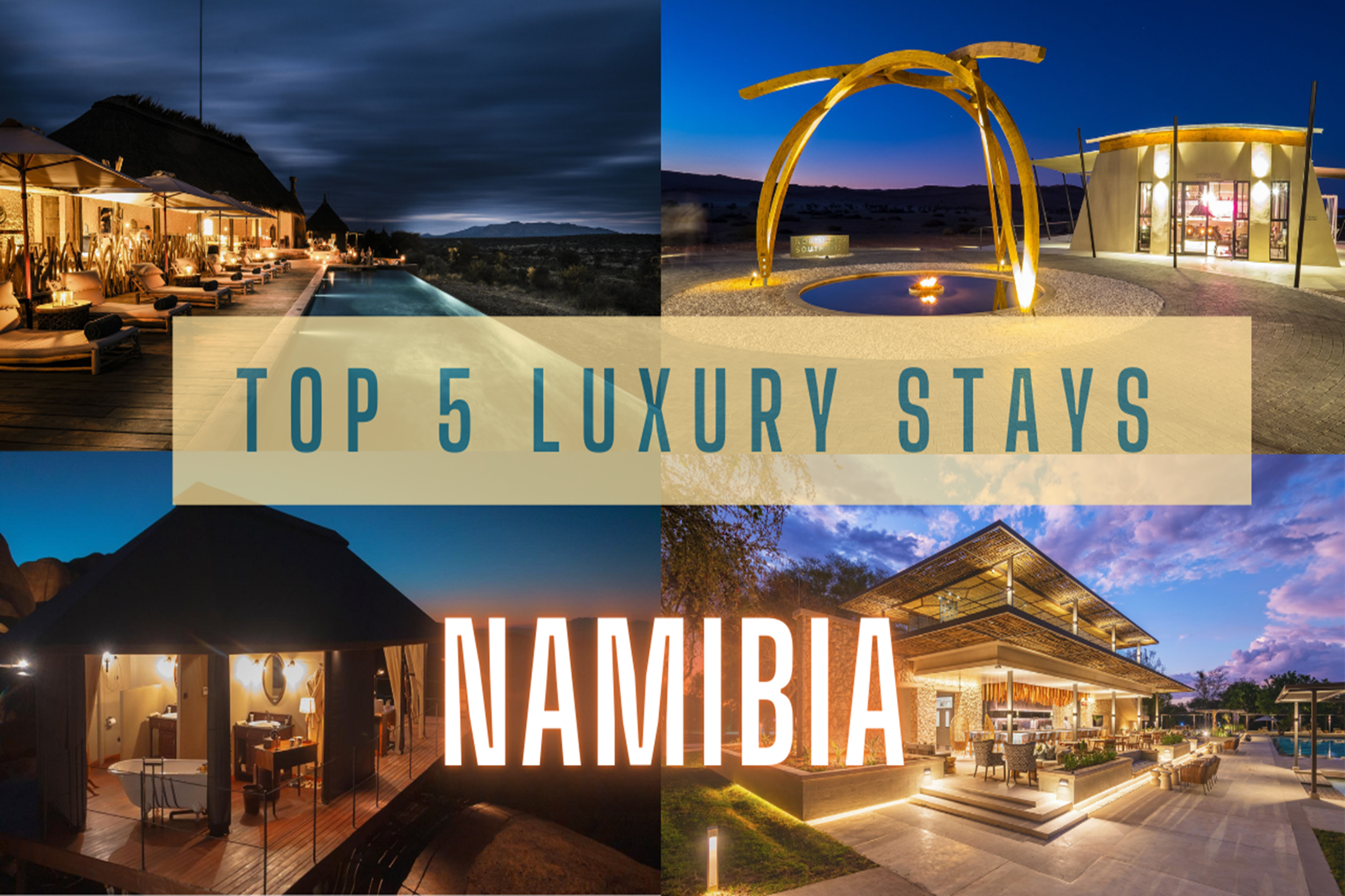 Top 5 Luxury Stays in Namibia